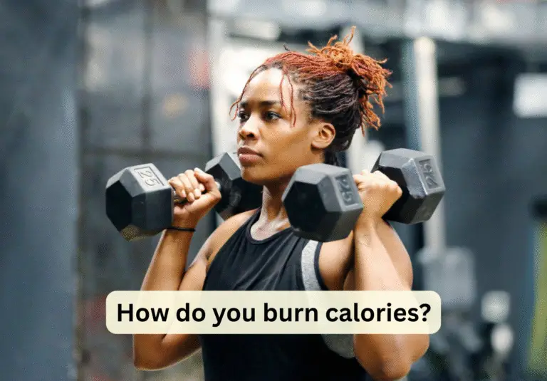 Metabolism 101: How Do You Burn Calories?